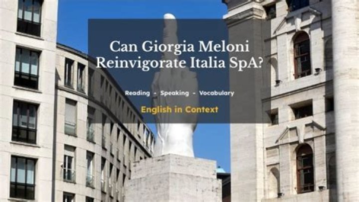 Can Giorgia Meloni reinvigorate Italia SpA?