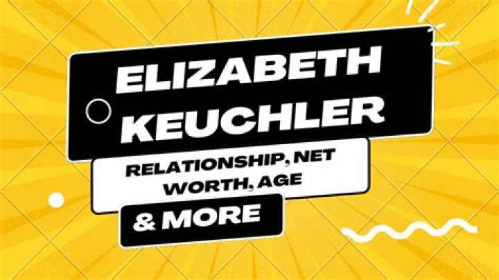Elizabeth Keuchler Age, Biography, Net Worth, Husband, Kids, Height