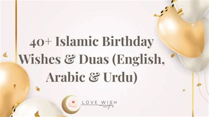 Meaningful Islam Birthday Wishes To Celebrate Special Moments
